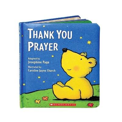 Thank You Prayer - by  Caroline Jayne Church & Josephine Page (Hardcover)