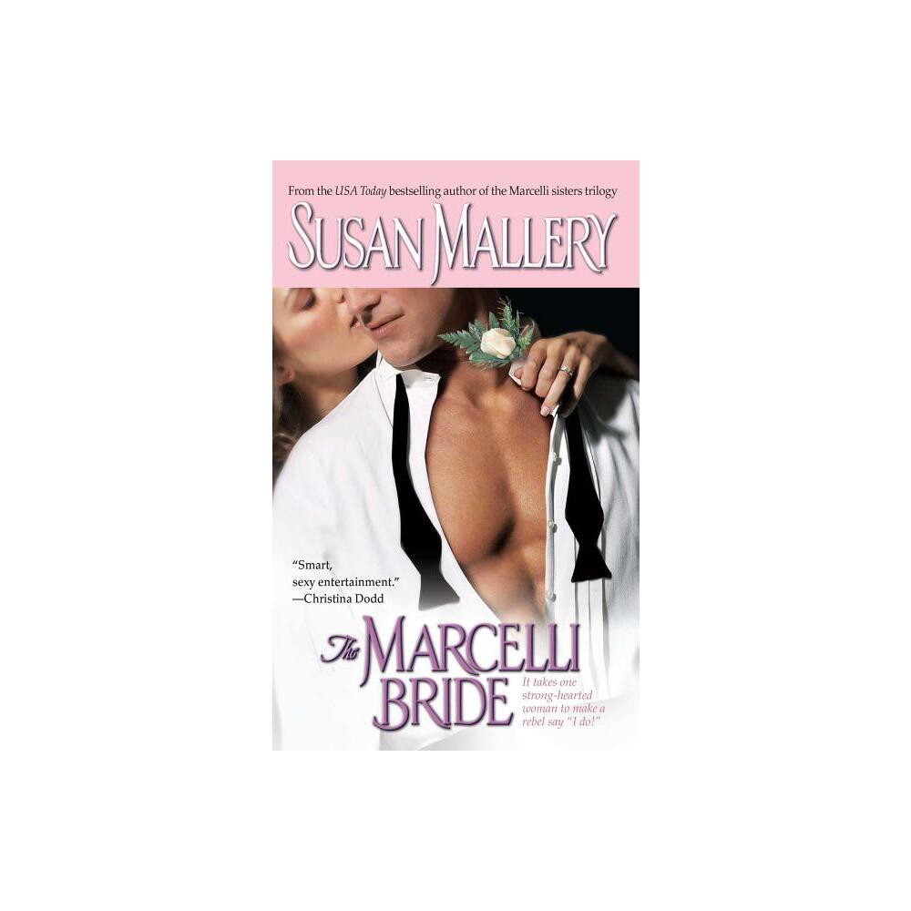 The Marcelli Bride - by Susan Mallery (Paperback)