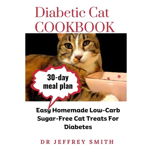 Diabetic Cat Cookbook By Jeffrey Smith paperback Target