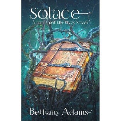 Solace - by  Bethany Adams (Paperback)