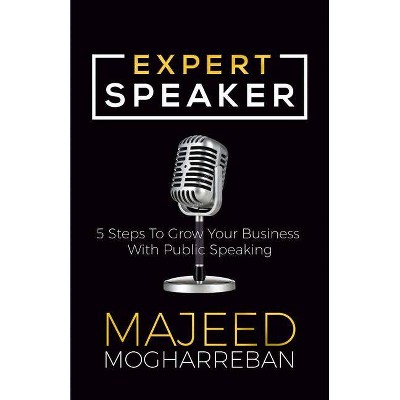 Expert Speaker - by  Majeed Mogharreban (Paperback)