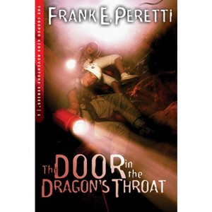 The Door in the Dragon's Throat - (Cooper Kids Adventure) by  Frank E Peretti (Paperback) - 1 of 1