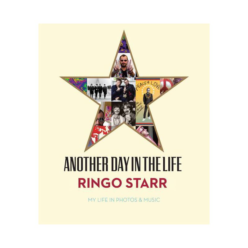 Another Day in the Life - by  Ringo Starr (Hardcover), 1 of 2