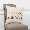 18"x18" 'Always Stay Humble and Kind' Sentiment Decorative Filled Square Throw Pillow Neutral - Rizzy Home: Canvas Cotton, Indoor Use - image 4 of 4