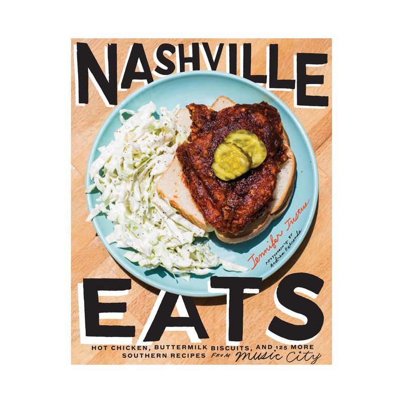 Nashville Eats - by  Jennifer Justus (Hardcover), 1 of 2