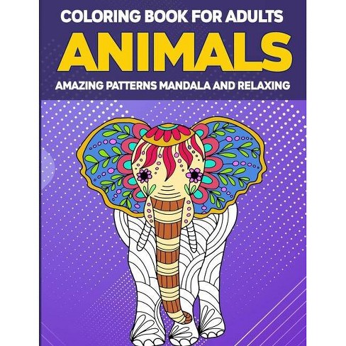 Download Animals Coloring Book For Adults Amazing Mandala By Julie Pressbook Paperback Target