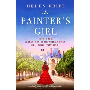 The Painter's Girl - by  Helen Fripp (Paperback) - 1 of 1