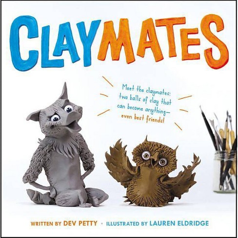 Claymates - by  Devorah Petty (Hardcover) - image 1 of 1