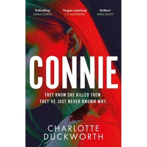 Connie - by  Charlotte Duckworth (Paperback) - 1 of 1