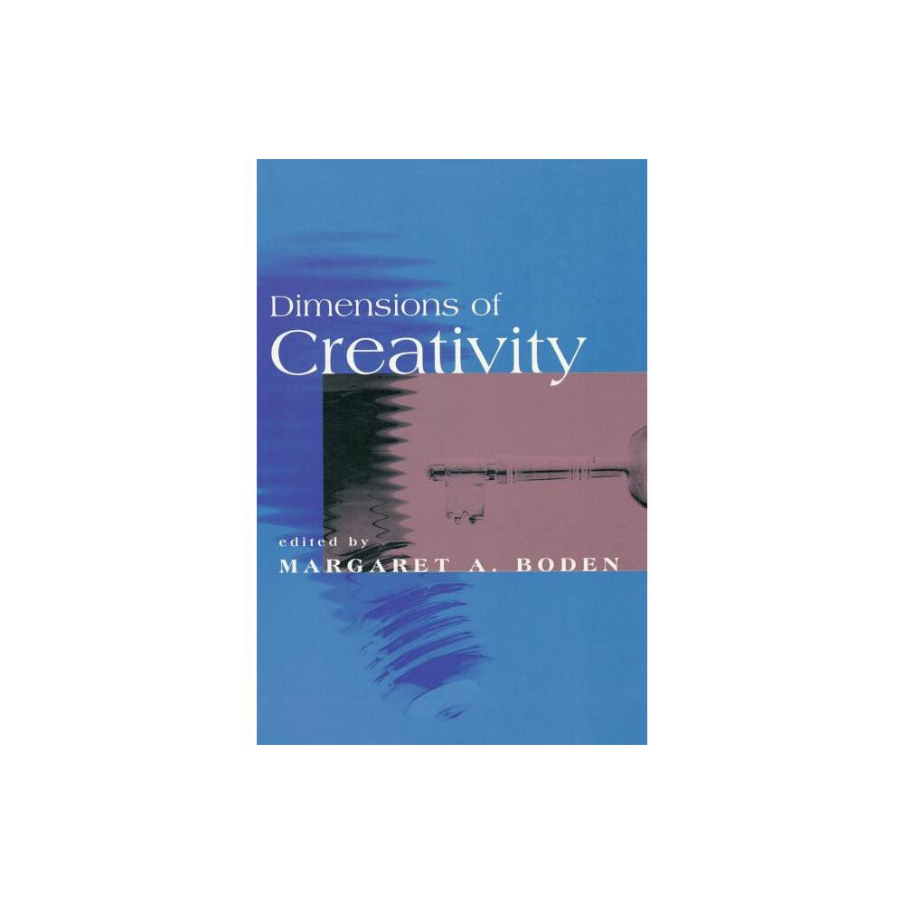 Dimensions of Creativity - (Bradford Book) by Margaret A Boden (Paperback)