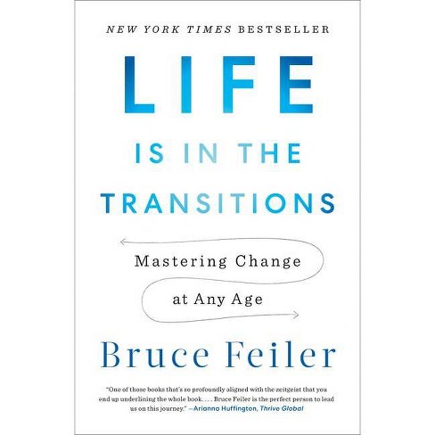 Life Is in the Transitions - by Bruce Feiler - image 1 of 1