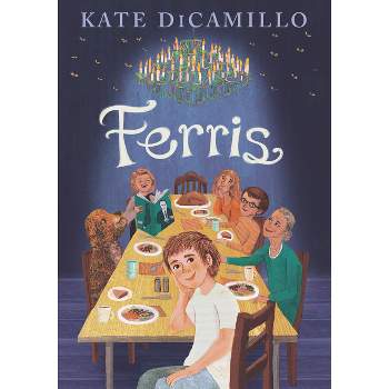 Ferris - by  Kate DiCamillo (Hardcover)