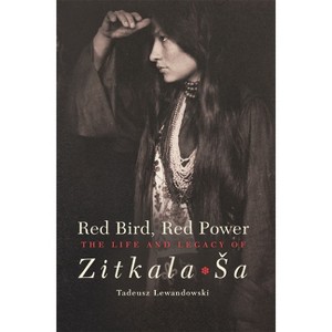 Red Bird, Red Power - (American Indian Literature and Critical Studies) by  Tadeusz Lewandowski (Paperback) - 1 of 1