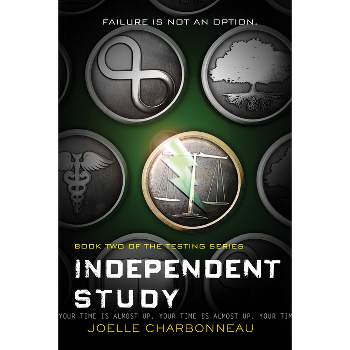 Independent Study - (Testing) by  Joelle Charbonneau (Paperback)