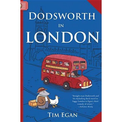 Dodsworth in London - (Dodsworth Book) by  Tim Egan (Paperback)