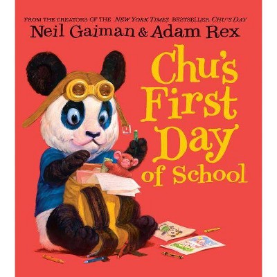 Chu's First Day of School - by  Neil Gaiman (Board Book)