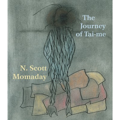 The Journey of Tai-me - by  N Scott Momaday (Hardcover)