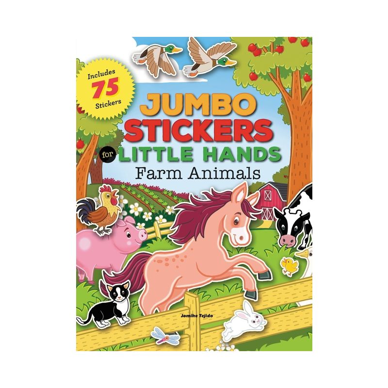 Jumbo Stickers for Little Hands: Farm Animals - by  Jomike Tejido (Paperback), 1 of 2