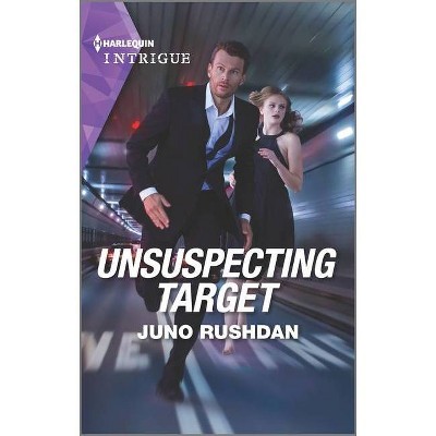 Unsuspecting Target - (A Hard Core Justice Thriller) by  Juno Rushdan (Paperback)