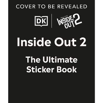 Disney Pixar Inside Out 2 Ultimate Sticker Book - by  DK (Paperback)