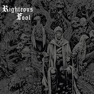 Righteous Fool - Righteous Fool (CD) - 1 of 1