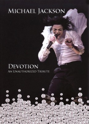 Michael Jackson: Devotion, An Unauthorized Tribute (DVD)(2009)