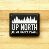 Slickblue Rustic Pine Wood Sign, "Up North Is My Happy Place", Multiple Colors, 9x12 Hanging Plaque - 3 of 3