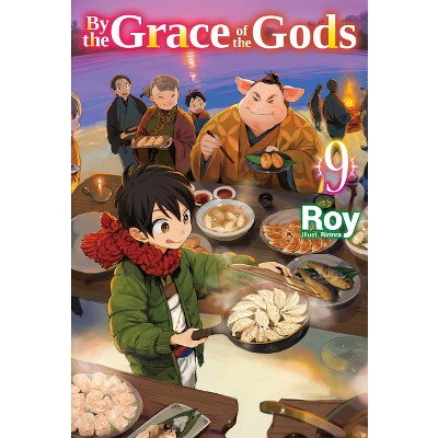 By the Grace of the Gods: Volume 9 (Light Novel) - (By the Grace of the Gods (Light Novel)) by  Roy (Paperback)