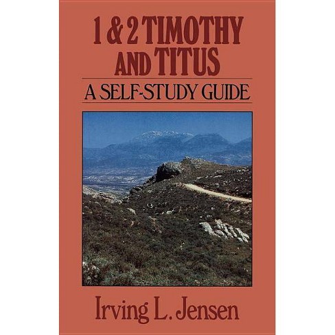 1 2 Timothy And Titus Jensen Bible Self Study Guides By Irving L Jensen Paperback - 