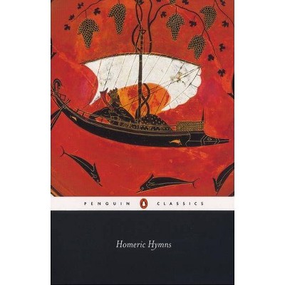 The Homeric Hymns - (Penguin Classics) (Paperback)