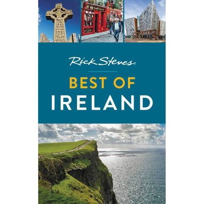 Rick Steves Best of Ireland - 3rd Edition by  Rick Steves & Pat O'Connor (Paperback)