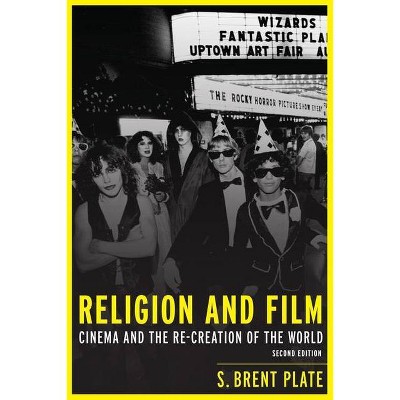 Religion and Film - (Short Cuts) 2nd Edition by  S Brent Plate (Paperback)