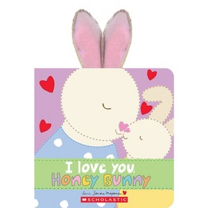 I Love You, Honey Bunny - (Made with Love) by Sandra Magsamen (Bookbook - Detail Unspecified) (Hardcover) - 1 of 1