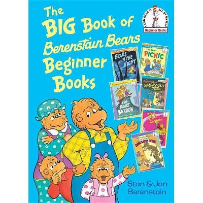 The Big Book of Berenstain Bears Beginner Bo ( Beginner Books) (Hardcover) by Stan Berenstain