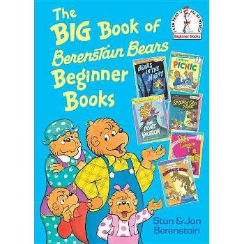 The Big Book of Berenstain Bears Beginner Bo ( Beginner Books) (Hardcover) by Stan Berenstain