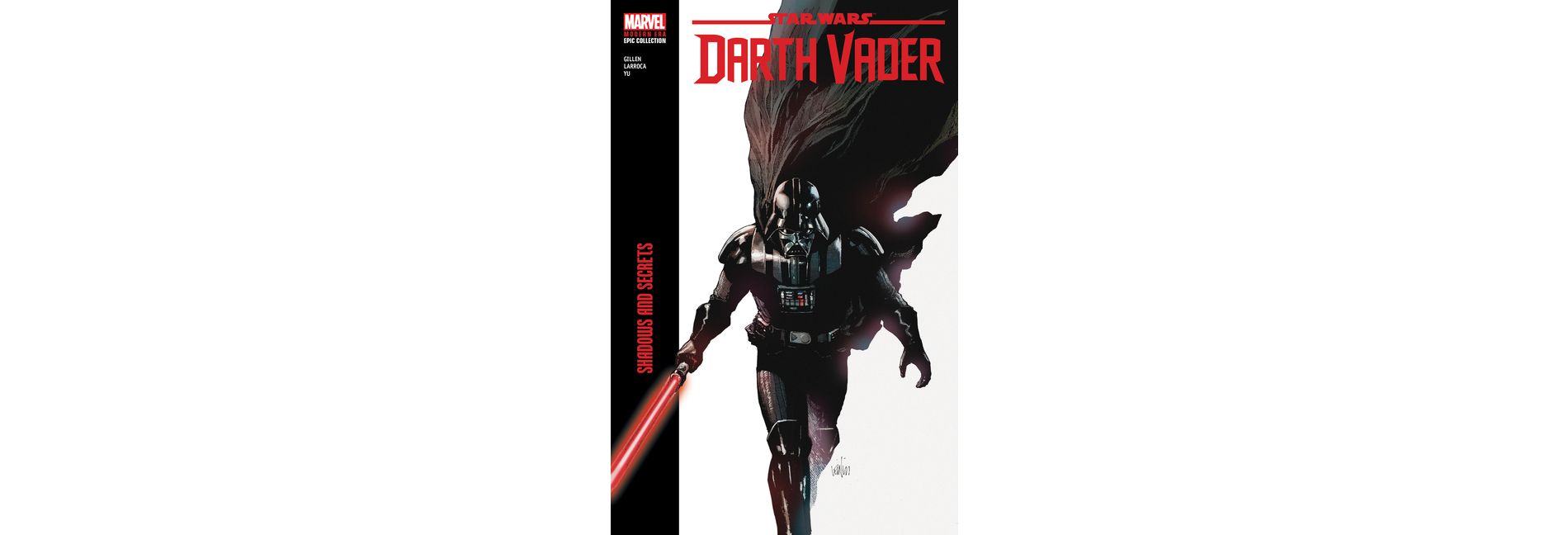 Star Wars: Darth Vader Modern Era Epic Collection: Shadows and Secrets - by  Kieron Gillen (Paperback)