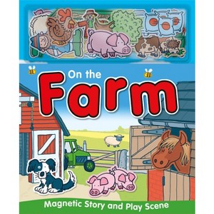 On the Farm - (Magnetic Play Scenes) by  Erin Ranson (Hardcover) - 1 of 1
