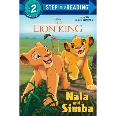 Nala and Simba (Disney the Lion King) - (Step Into Reading) by  Mary Tillworth (Paperback)