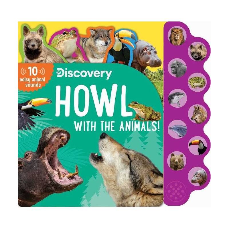 Discovery: Howl with the Animals! - (10-Button Sound Books) by  Thea Feldman (Board Book), 1 of 2
