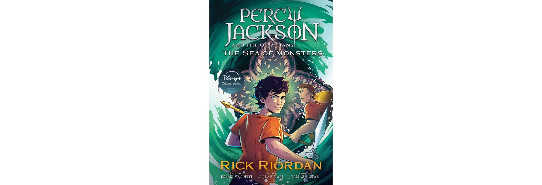 Percy Jackson and the Olympians the Sea of Monsters the Graphic Novel (Paperback) - (Percy Jackson & the Olympians) by Rick Riordan