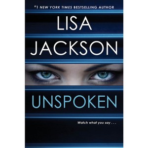 Unspoken - By Lisa Jackson ( Paperback ) - 1 of 1