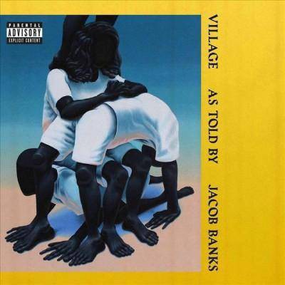 Jacob Banks - Village (EXPLICIT LYRICS) (CD)