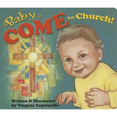 Baby Come to Church (Bb) - (Board Book)