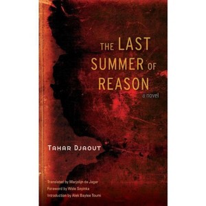 The Last Summer of Reason - by  Tahar Djaout (Paperback) - 1 of 1