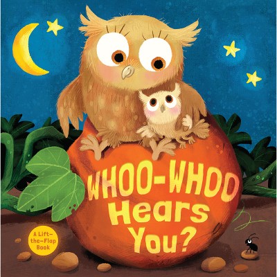 Whoo-whoo Hears You? - By B&h Kids Editorial (board Book) : Target