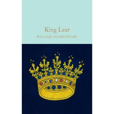 King Lear - by William Shakespeare