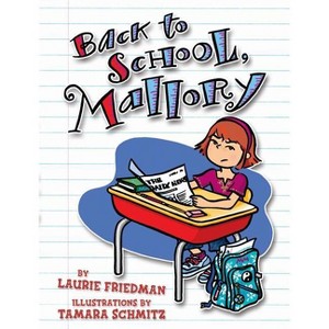 #2 Back to School, Mallory - by  Laurie Friedman (Paperback) - 1 of 1