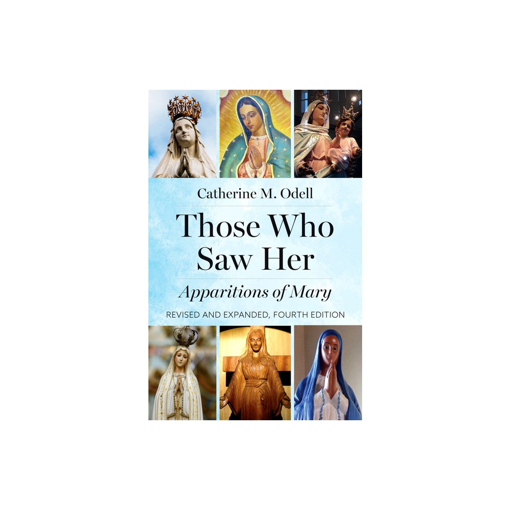 Those Who Saw Her - 4th Edition by Catherine M Odell (Paperback)