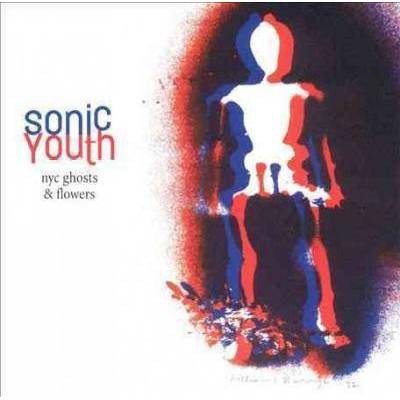 Sonic Youth - NYC Ghosts & Flowers (LP) (EXPLICIT LYRICS) (Vinyl)