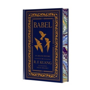 Babel Collector's Edition - by R F Kuang (Hardcover) : Target